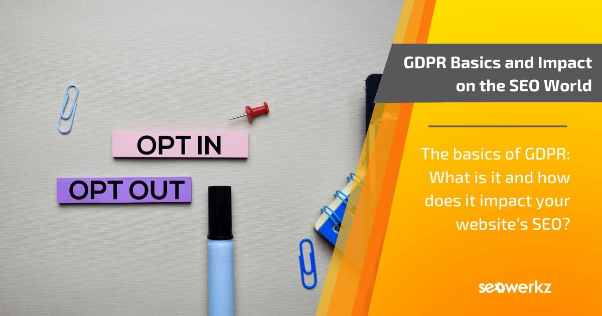 GDPR basics impact SEO